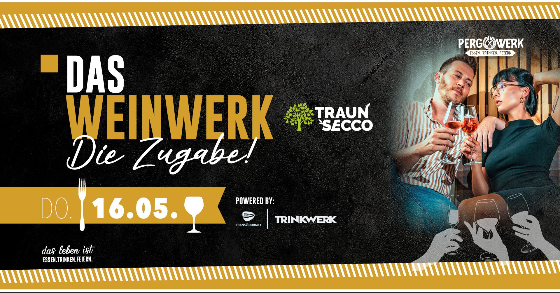 Weinwerk Zugabe mit Traunsecco | DO 16.05.